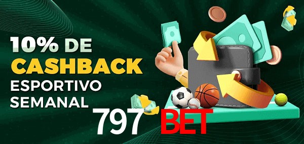 10% de bônus de cashback na 797 bet